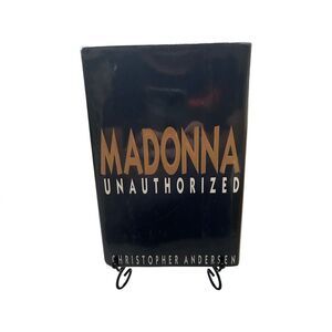 Madonna Unauthorized by Christopher Andersen Hardcover Biography Book